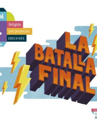 La batalla final 4º Primaria