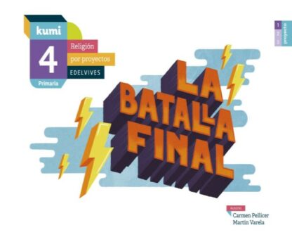 La batalla final 4º Primaria