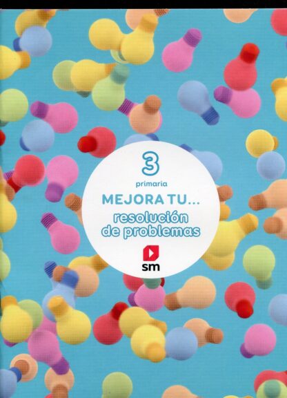 Mejora tu... resolución de problemas. 3 Primaria