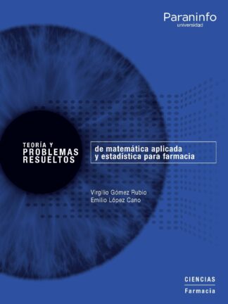 Teoría y problemas resueltos de matemática aplicada para farmacia