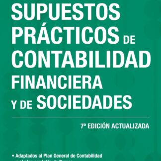 Supuestos prácticos de contabilidad financiera y de sociedades