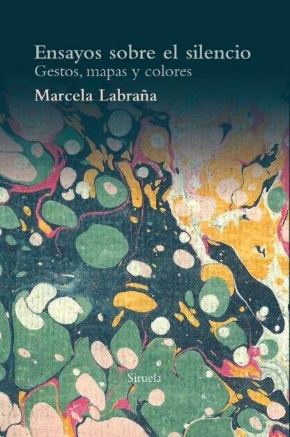 Ensayos sobre el silencio. Gestos, mapas y colores