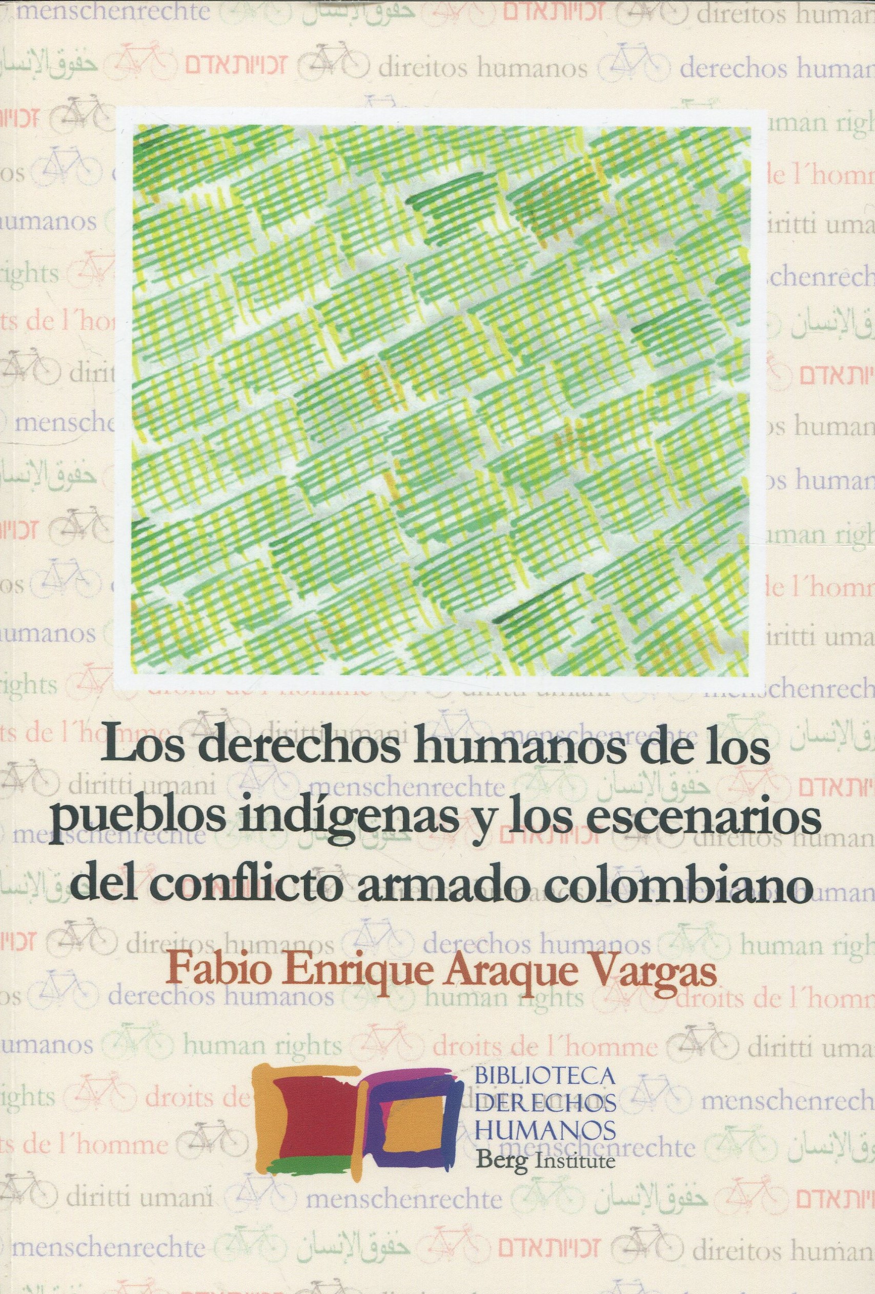 Derechos humanos pueblos indígenas/F.E. Araque9788494309786