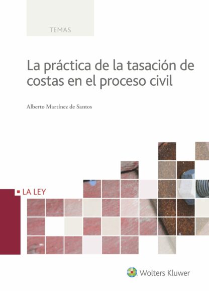 Práctica de la Tasación de Costas en el Proceso Civil