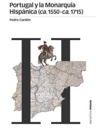 Portugal y la Monarquía Hispánica