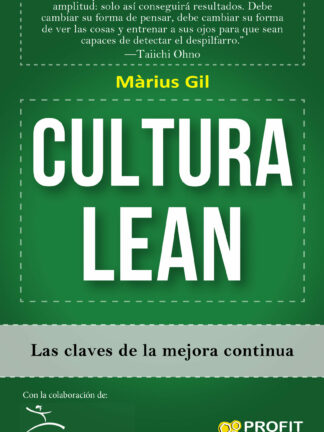 Cultura Lean. Las claves de la mejora continua