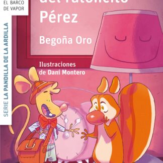 Rasi, ayudante del Ratoncito Pérez. La pandilla de la ardilla 9