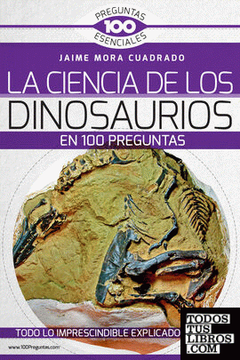 dinosaurios en 100 preguntas