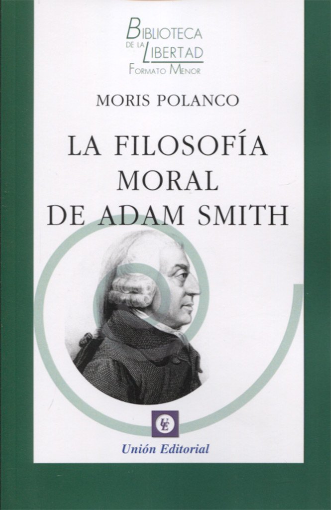 FILOSOFIA MORAL DE ADAM SMITH