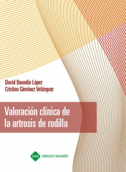 Valoración Clínica de la Artrosis de Rodilla