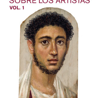 Sobre los artistas. Vol. 1