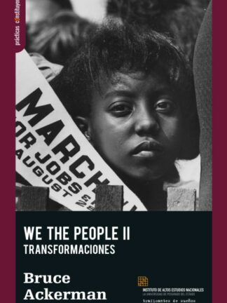 We the People II. Transformaciones