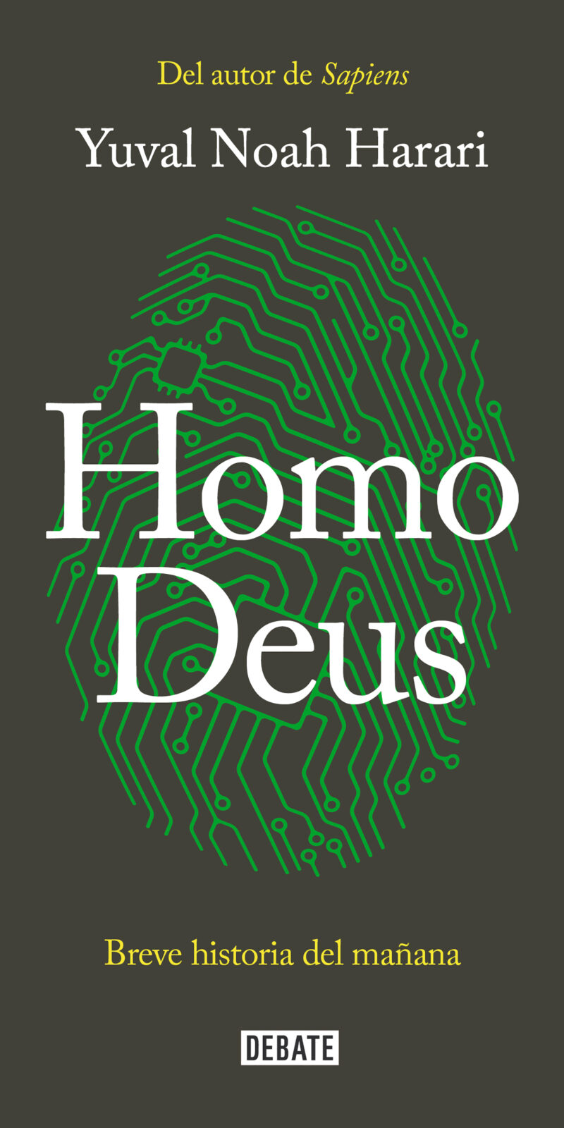 Homo Deus. Breve historia del mañana -9788499928081