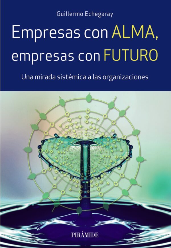 Empresas con alma empresas con futuro -9788436838367