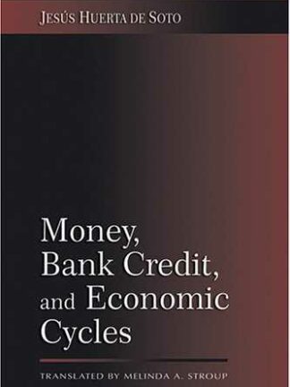 MONEY, BANK CREDIT, AND ECONOMIC CYCLES. *