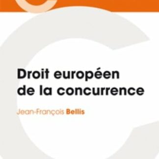 Droit européen de la concurrence *