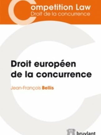 Droit européen de la concurrence *