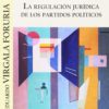REGULACIÓN JURÍDICA PARTIDOS POLÍTICOS
