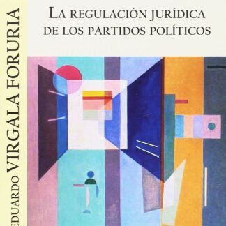 Regulación Jurídica de los Partidos Políticos
