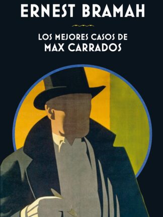 Los mejores casos de Max Carrados