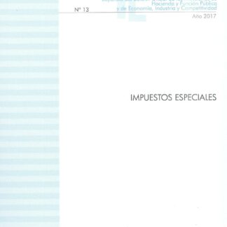 Impuestos especiales 7ª edición: noviembre 2017