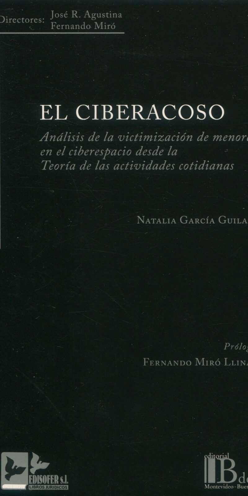 Ciberacoso Análisis de victimización /N. García/9788415276722