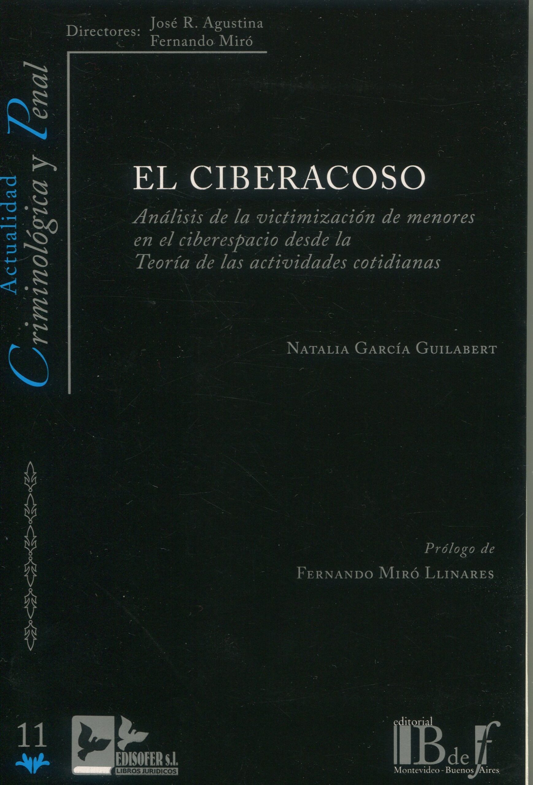 Ciberacoso Análisis de victimización /N. García/9788415276722