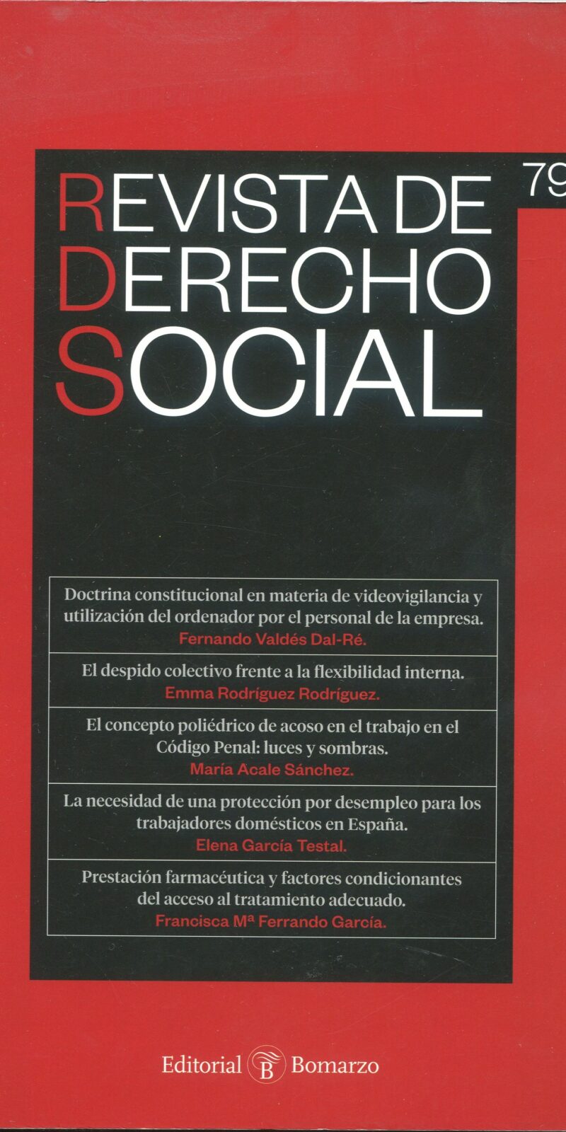Revista de Derecho Social Nº 79. Julio-Septiembre 2017