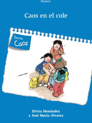Caos en el cole