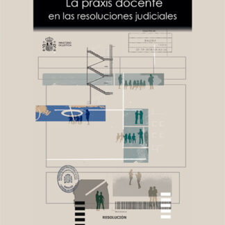 Praxis Docente en las Resoluciones Judiciales