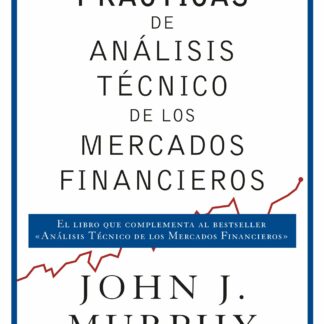 Prácticas de análisis técnico de los mercados financieros