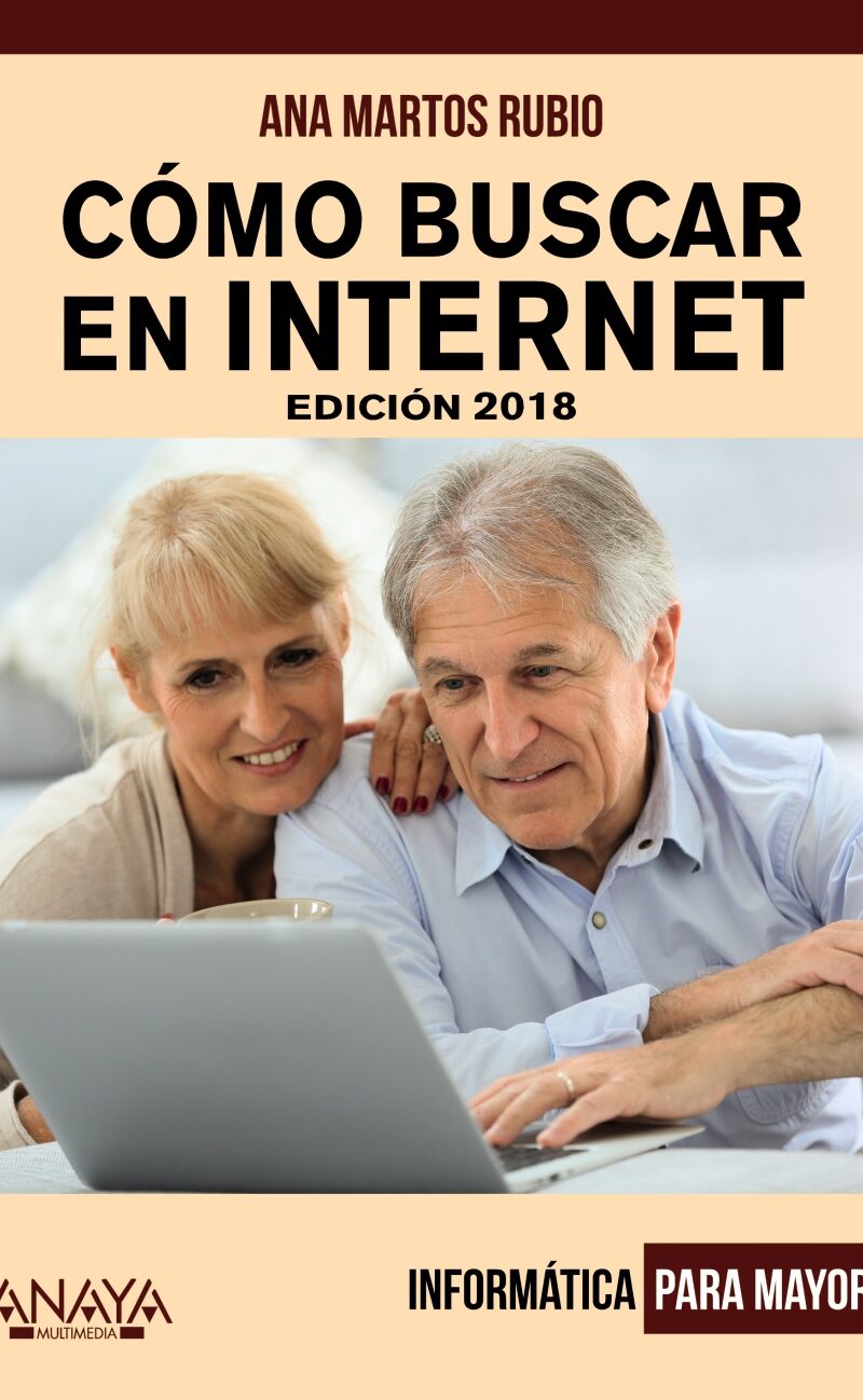 Cómo buscar en Internet Edición 2018 -9788441539815