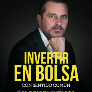 Invertir en bolsa con sentido común