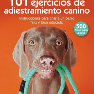101 Ejercicios de adiestramiento canino