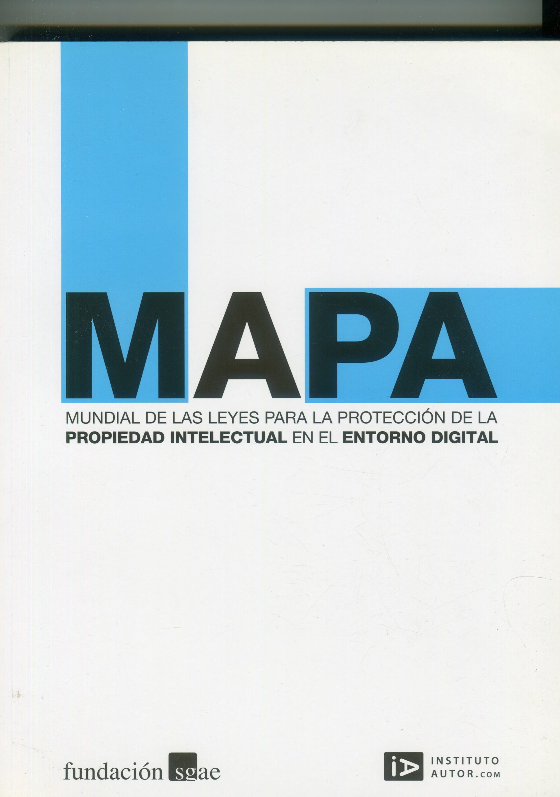 Mapa Mundial Leyes para Protección/9788493608774 /FUNDACIÓN SGAE