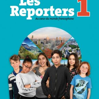 Les Reporters 1. Livre de l'élève