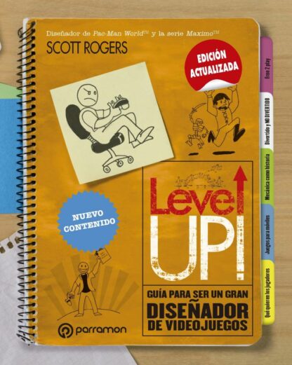 LEVEL UP ¡ Guía para ser un gran diseñador de videojuegos
