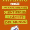 Simplísimo. Los experimentos científicos más fáciles del mundo (8-12 años)