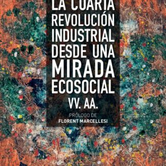 Cuarta revolución Industrial desde una mirada ecosocial