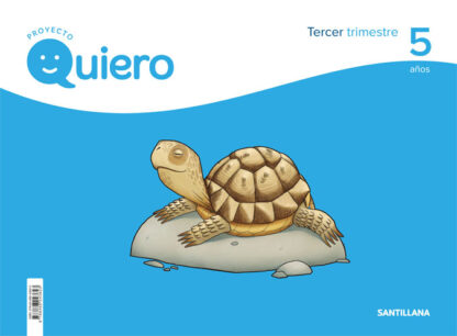 Quiero 5 años. 3º Trimestre