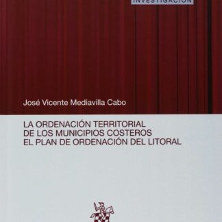 Ordenación Territorial de los Municipios Costeros Plan de Ordenación del Litoral