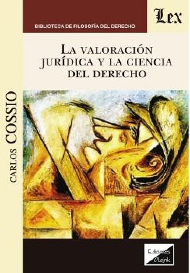 Valoración jurídica y ciencia del Derecho 9789563921496