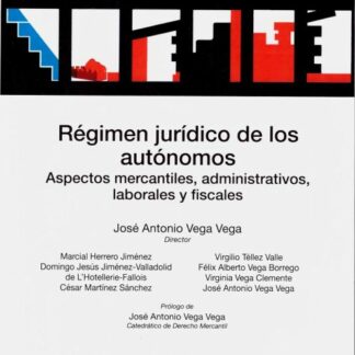 PDF Régimen Jurídido de los Autónomos. Aspectos Mercantiles, Administrativo, laborales y fiscales