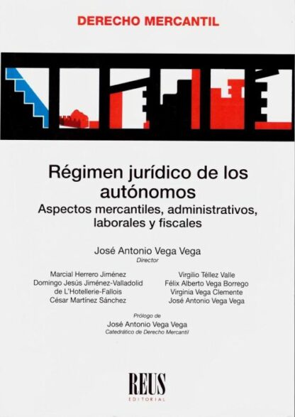 PDF Régimen Jurídido de los Autónomos. Aspectos Mercantiles, Administrativo, laborales y fiscales