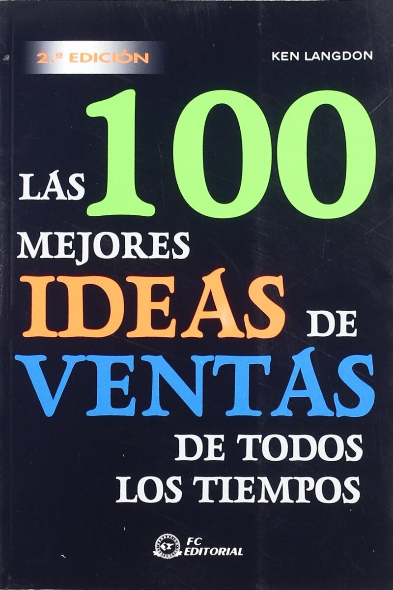 Las 100 Mejores Ideas de Venta de Todos los Tiempos-0