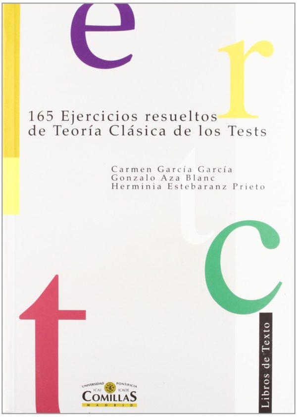 165 ejercicios resueltos de teoria clasica de los tests -9788484680109