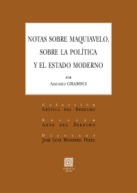 Notas sobre Maquiavelo, sobre la Política y el Estado Moderno-0