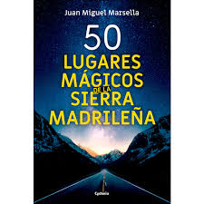 50 Lugares Mágicos de la Sierra Madrileña -0