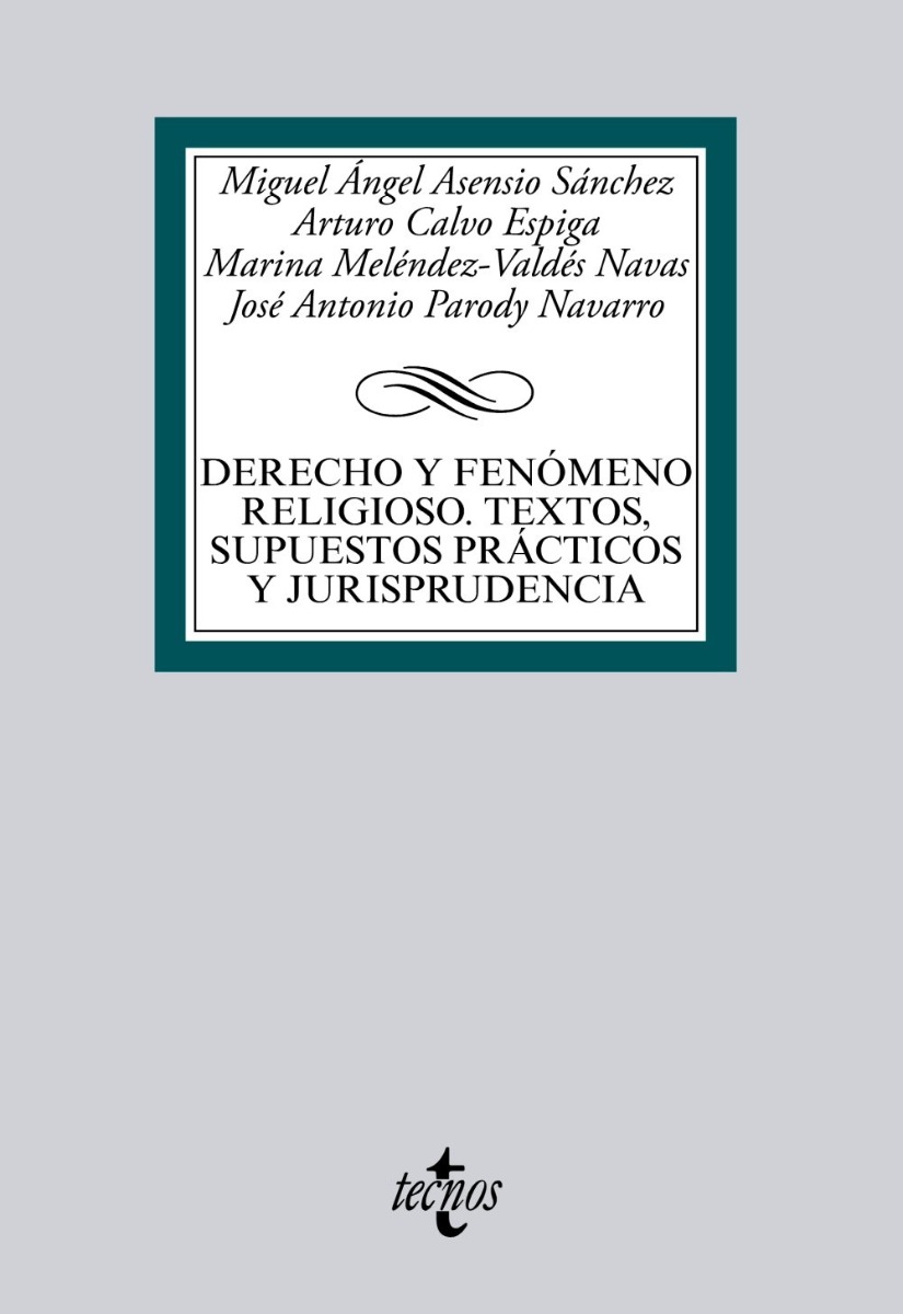 Derecho y Fenómeno Religioso. Textos, Supuestos Prácticos y Jurisprudencia-0