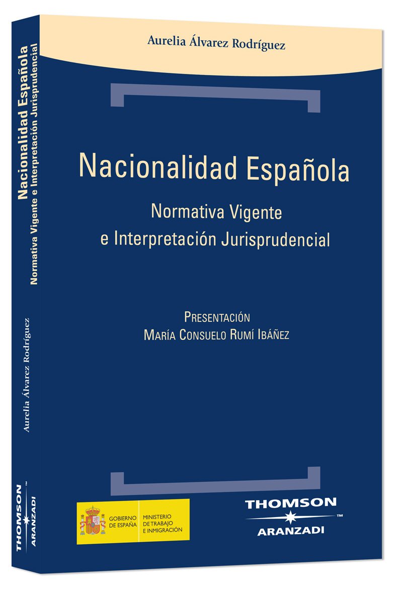 Nacionalidad Española Normativa Vigente e Interpretación Jurisprudencial.-0